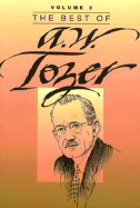 The Best Of A. W. Tozer
