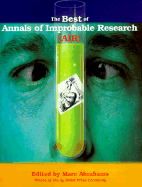 The Best of Annals of Improbable Research - Abrahams, Marc