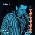 The Best of Art Pepper [Pacific Jazz]