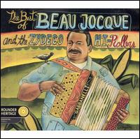 The Best of Beau Jocque & The Zydeco Hi-Rollers - Beau Jocque & the Zydeco Hi-Rollers