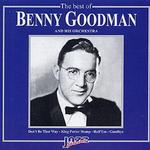The Best of Benny Goodman and His Orchestra [Jazz Forever]
