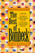 The Best of Bombeck - Bombeck, Erma