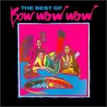 The Best of Bow Wow Wow [Receiver]