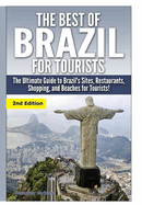 The Best of Brazil for Tourists