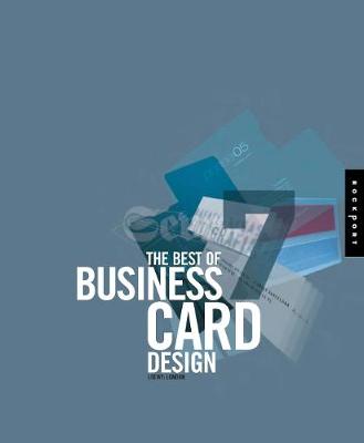The Best of Business Card Design 7 - Loewy (Editor)