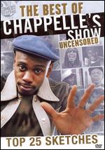 The Best of Chappelle's Show Uncensored: Top 25 Sketches - 