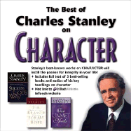 The Best of Charles Stanley on Character: Cd-Rom/Jewel Case Format - Stanley, Charles