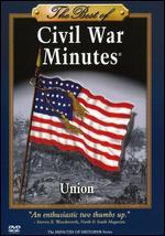 The Best of Civil War Minutes: Union