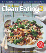 The Best of Clean Eating 3: More Than 200 Easy, Slimming Recipes That Don T Skimp on Flavor
