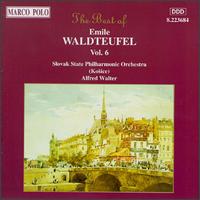 The Best of Emile Waldteufel, Vol. 6 - Slovak State Philharmonic Orchestra Kosice; Alfred Walter (conductor)