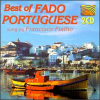 The Best of Fado Portuguese [Arc] - Francisco Fialha