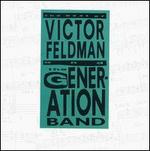 The Best of Feldman and the Generation Band