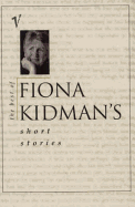 The Best of Fiona Kidman's Short Stories - Kidman, Fiona