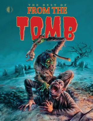 The Best of from the Tomb - Normanton, Peter, and Craig, Johnny, and Sinnott, Joe