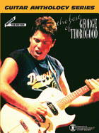 The Best of George Thorogood -- Guitar Anthology: Guitar/Tab/Vocal