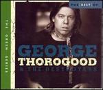 The Best of George Thorogood & the Destroyers: 10 Best Series [Capitol]