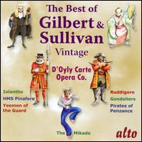 The Best of Gilbert & Sullivan: Vintage D'Oyly Carte - Alan Styler (baritone); Ann Drummond-Grant (vocals); Darrell Fancourt (bass); Donald Harris (vocals);...