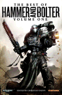 The Best of Hammer and Bolter, Volume One - Dunn, Christian (Editor)