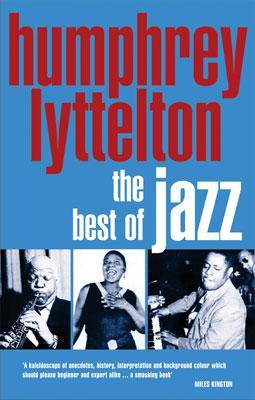 The Best of Jazz - Lyttelton, Humphrey