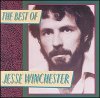 The Best of Jesse Winchester - Jesse Winchester