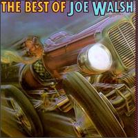 The Best of Joe Walsh - Joe Walsh