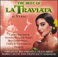 The Best of La Traviata by Verdi - Alberto Albertini (bass); Ede Marietti Gandolfo (mezzo-soprano); Francesco Albanese (tenor); Ines Marietti (mezzo-soprano);...