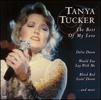 The Best of My Love [Platinum Disc] - Tanya Tucker