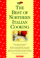 The Best of Northern Italian Cooking