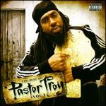 The Best of Pastor Troy, Vol. 1 - Pastor Troy