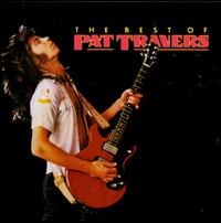 The Best of Pat Travers - Pat Travers