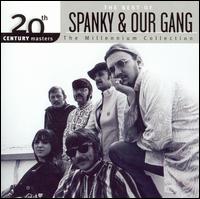 The Best of Spanky & Our Gang: 20th Century Masters the Millennium Collection - Spanky & Our Gang