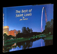 The Best of St. Louis: Third Edition