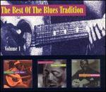 The Best of the Blues Tradition, Vol. 1