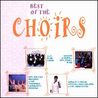 The Best of the Choirs - Various Artists