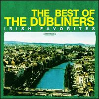 The Best of the Dubliners: Irish Favorites - The Dubliners