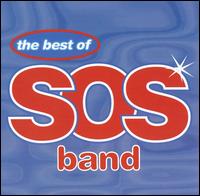 The Best of the S.O.S. Band - The S.O.S. Band