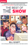 The Best of the Show: A Classic Collection of Wit and Wisdom
