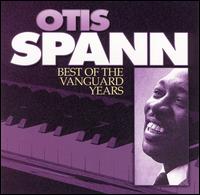 The Best of the Vanguard Years - Otis Spann