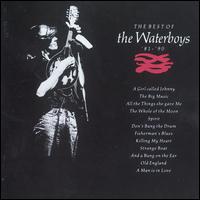 The Best of the Waterboys: 1981-1990 - The Waterboys