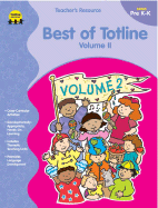 The Best of Totline: Teacher's Resource: Grades PreK-K - Bittinger, Gayle (Compiled by)
