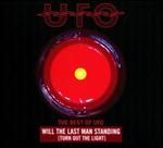 The Best of UFO: Will the Last Man Standing (Turn Out the Light)