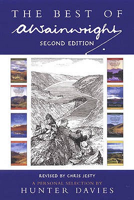 The Best of Wainwright Second Edition - Wainwright, Alfred, and Davies, Hunter (Volume editor), and Jesty, Chris (Revised by)