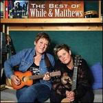 The Best of While and Matthews