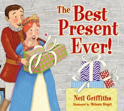 The Best Present Ever! - Griffiths, Neil