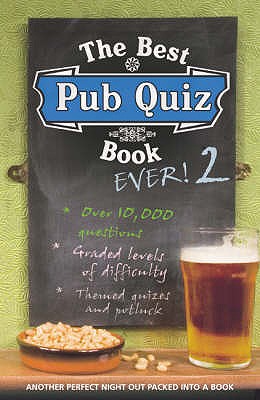 The Best Pub Quiz Book Ever! 2 - Preston, Roy, and Preston, Sue