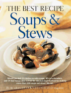 The Best Recipe: Soups and Stews