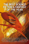 The Best Science Fiction and Fantasy of the Year, Volume Thirteen, 13