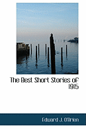 The Best Short Stories of 1915 - O'Brien, Edward J