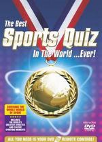 The Best Sports Quiz in the World...Ever!
