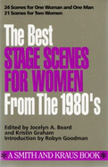 The Best Stage Scenes for Women from the 1980's